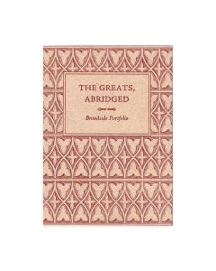 The Greats, Abridged: A Broadside Portfolio (Vol. 3 No. 2)