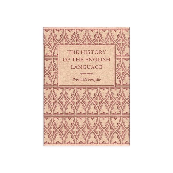 The History of the English Language: A Broadside Portfolio (Vol. 3 No. 1)