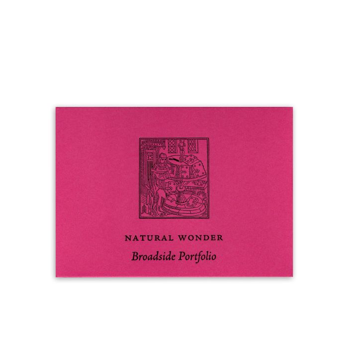 Natural Wonder: A Broadside Portfolio (Vol. 3 No. 9)